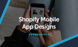 Shopify Mobile App Designs